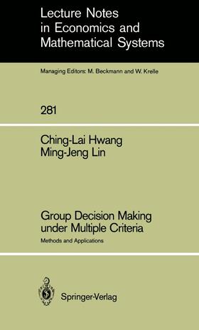 Lin / Hwang |  Group Decision Making under Multiple Criteria | Buch |  Sack Fachmedien