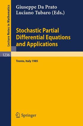 Tubaro / Da Prato |  Stochastic Partial Differential Equations and Applications | Buch |  Sack Fachmedien