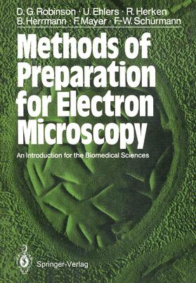 Robinson / Ehlers / Mayer |  Methods of Preparation for Electron Microscopy | Buch |  Sack Fachmedien