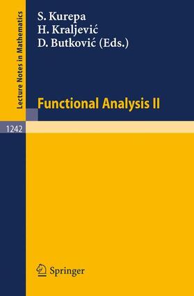 Kurepa / Butkovic / Kraljevic |  Functional Analysis II | Buch |  Sack Fachmedien
