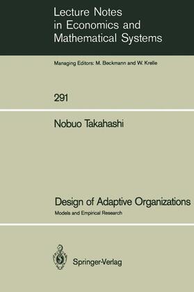 Takahashi |  Design of Adaptive Organizations | Buch |  Sack Fachmedien