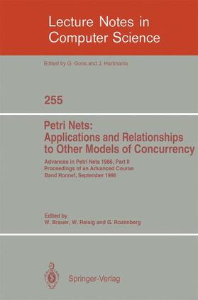 Brauer / Rozenberg / Reisig |  Advances in Petri Nets 1986. Proceedings of an Advanced Course, Bad Honnef, 8.-19. September 1986 | Buch |  Sack Fachmedien