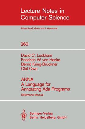 Luckham / Owe / Henke |  ANNA A Language for Annotating Ada Programs | Buch |  Sack Fachmedien