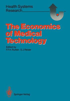 Reiser / Rutten |  The Economics of Medical Technology | Buch |  Sack Fachmedien