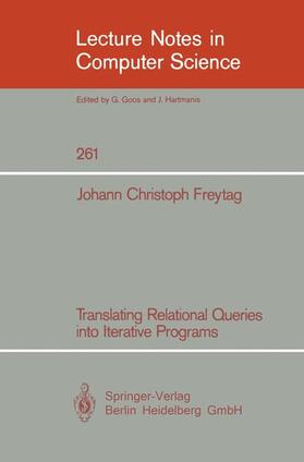 Freytag |  Translating Relational Queries into Iterative Programs | Buch |  Sack Fachmedien