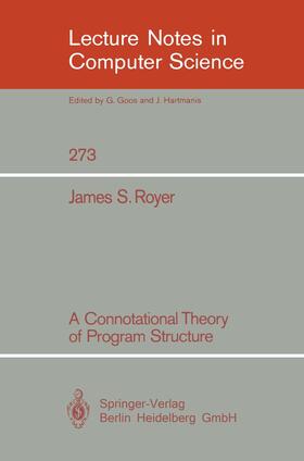 Royer |  A Connotational Theory of Program Structure | Buch |  Sack Fachmedien