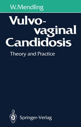 Mendling |  Vulvovaginal Candidosis | Buch |  Sack Fachmedien