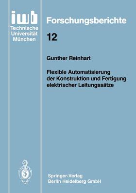 Reinhart |  Flexible Automatisierung der Konstruktion und Fertigung elektrischer Leitungssätze | Buch |  Sack Fachmedien