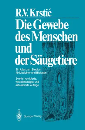 Krstic |  Die Gewebe des Menschen und der Säugetiere | Buch |  Sack Fachmedien