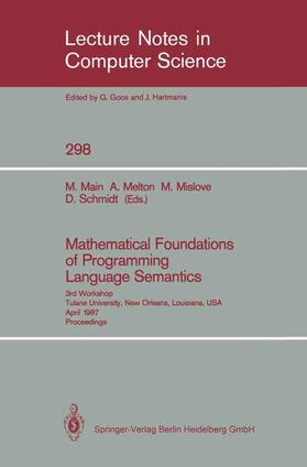 Main / Schmidt / Melton |  Mathematical Foundations of Programming Language Semantics | Buch |  Sack Fachmedien