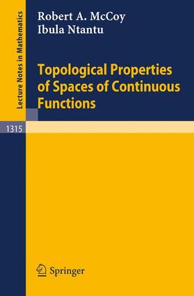 Ntantu / McCoy |  Topological Properties of Spaces of Continuous Functions | Buch |  Sack Fachmedien
