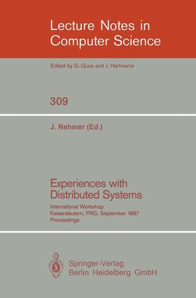 Nehmer |  Experiences with Distributed Systems | Buch |  Sack Fachmedien