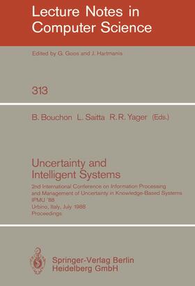 Bouchon / Yager / Saitta |  Uncertainty and Intelligent Systems | Buch |  Sack Fachmedien