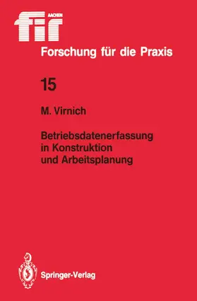 Virnich | Betriebsdatenerfassung in Konstruktion und Arbeitsplanung | Buch | 978-3-540-19408-8 | sack.de