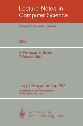 Furukawa / Fujisaki / Tanaka |  Logic Programming '87 | Buch |  Sack Fachmedien