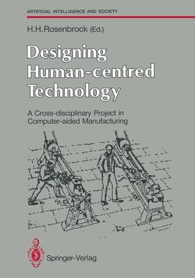Rosenbrock |  Designing Human-centred Technology | Buch |  Sack Fachmedien