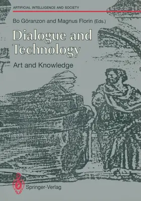 Florin / Göranzon |  Dialogue and Technology: Art and Knowledge | Buch |  Sack Fachmedien