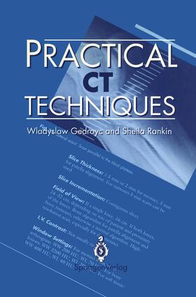 Rankin / Gedroyc |  Practical CT Techniques | Buch |  Sack Fachmedien