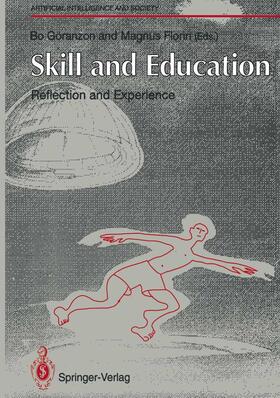 Florin / Göranzon |  Skill and Education: Reflection and Experience | Buch |  Sack Fachmedien