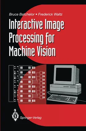 Batchelor / Waltz |  Interactive Image Processing for Machine Vision | Buch |  Sack Fachmedien