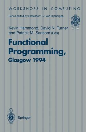 Hammond / Sansom / Turner |  Functional Programming, Glasgow 1994 | Buch |  Sack Fachmedien
