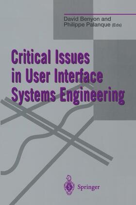 Palanque / Benyon |  Critical Issues in User Interface Systems Engineering | Buch |  Sack Fachmedien