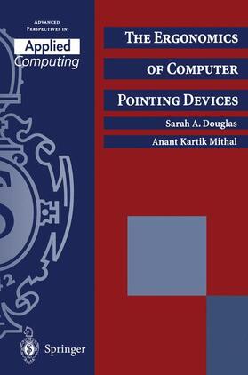 Mithal / Douglas |  The Ergonomics of Computer Pointing Devices | Buch |  Sack Fachmedien