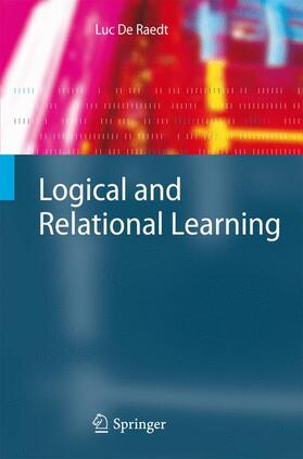 De Raedt |  Logical and Relational Learning | Buch |  Sack Fachmedien