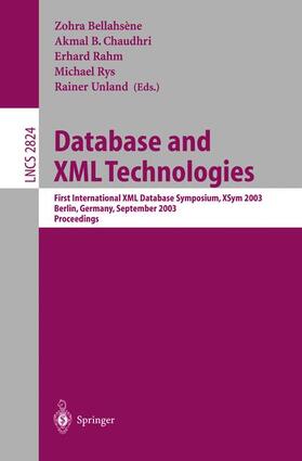 Bellahsène / Chaudhri / Unland |  Database and XML Technologies | Buch |  Sack Fachmedien