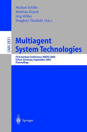 Schillo / Tianfield / Klusch |  Multiagent System Technologies | Buch |  Sack Fachmedien