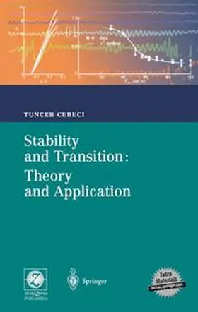 Cebeci |  Stability and Transition: Theory and Application | Buch |  Sack Fachmedien