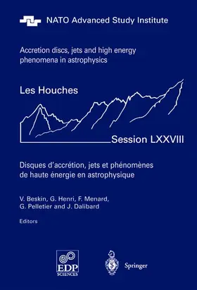 Beskin / Henri / Menard |  Accretion Disks, Jets and High-Energy Phenomena in Astrophysics | Buch |  Sack Fachmedien