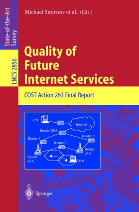 Smirnov / Stavrakakis / Biersack |  Quality of Future Internet Services | Buch |  Sack Fachmedien