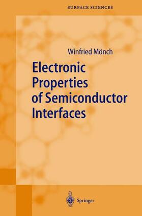 Mönch |  Electronic Properties of Semiconductor Interfaces | Buch |  Sack Fachmedien