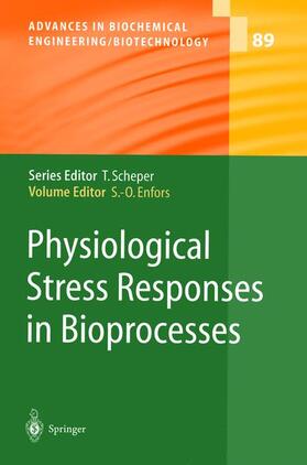 Enfors |  Physiological Stress Responses in Bioprocesses | Buch |  Sack Fachmedien