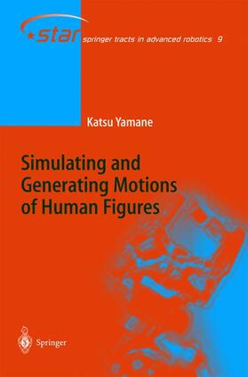 Yamane |  Simulating and Generating Motions of Human Figures | Buch |  Sack Fachmedien