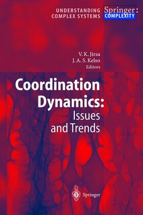 Kelso / Jirsa |  Coordination Dynamics: Issues and Trends | Buch |  Sack Fachmedien