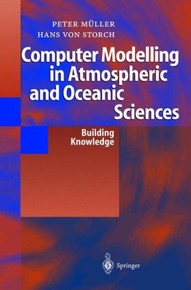 Müller |  Computer Modelling in Atmospheric and Oceanic Sciences | Buch |  Sack Fachmedien