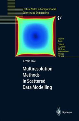 Iske |  Multiresolution Methods in Scattered Data Modelling | Buch |  Sack Fachmedien
