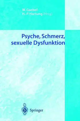 Hartung / Gaebel |  Psyche, Schmerz, sexuelle Dysfunktion | Buch |  Sack Fachmedien