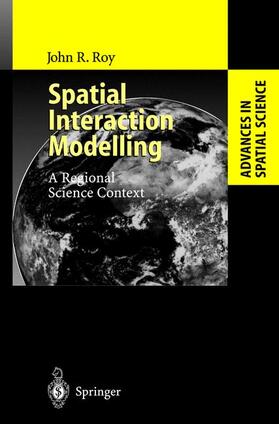 Roy |  Spatial Interaction Modelling | Buch |  Sack Fachmedien