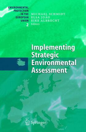 Schmidt / Joao / Albrecht |  Implementing Strategic Environmental Assessment | Buch |  Sack Fachmedien