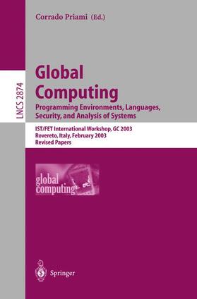 Priami |  Global Computing. Programming Environments, Languages, Security, and Analysis of Systems | Buch |  Sack Fachmedien