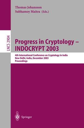 Maitra / Johansson |  Progress in Cryptology -- INDOCRYPT 2003 | Buch |  Sack Fachmedien
