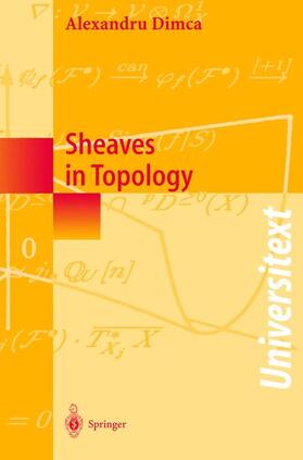 Dimca |  Sheaves in Topology | Buch |  Sack Fachmedien