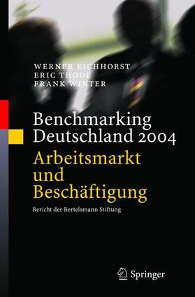 Eichhorst / Winter / Thode |  Benchmarking Deutschland 2004 | Buch |  Sack Fachmedien