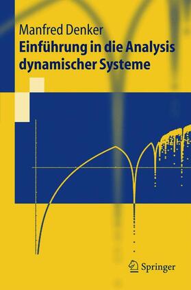 Denker |  Einführung in die Analysis dynamischer Systeme | Buch |  Sack Fachmedien