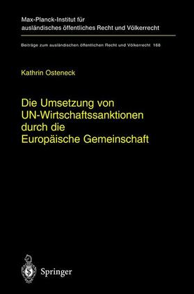 Osteneck |  Die Umsetzung von UN-Wirtschaftssanktionen durch die Europäische Gemeinschaft | Buch |  Sack Fachmedien