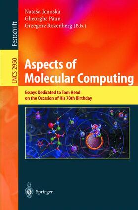 Jonoska / Rozenberg / Paun |  Aspects of Molecular Computing | Buch |  Sack Fachmedien