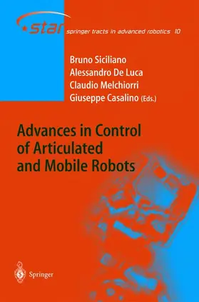 Siciliano / Casalino / de Luca |  Advances in Control of Articulated and Mobile Robots | Buch |  Sack Fachmedien